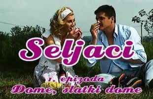 Seljaci – 01 epizoda dmaca serija