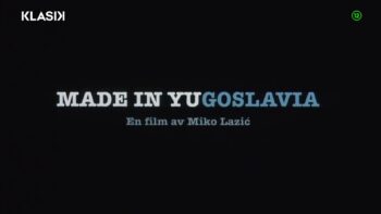 Made In Yugoslavia (2005) Ceo Film HD