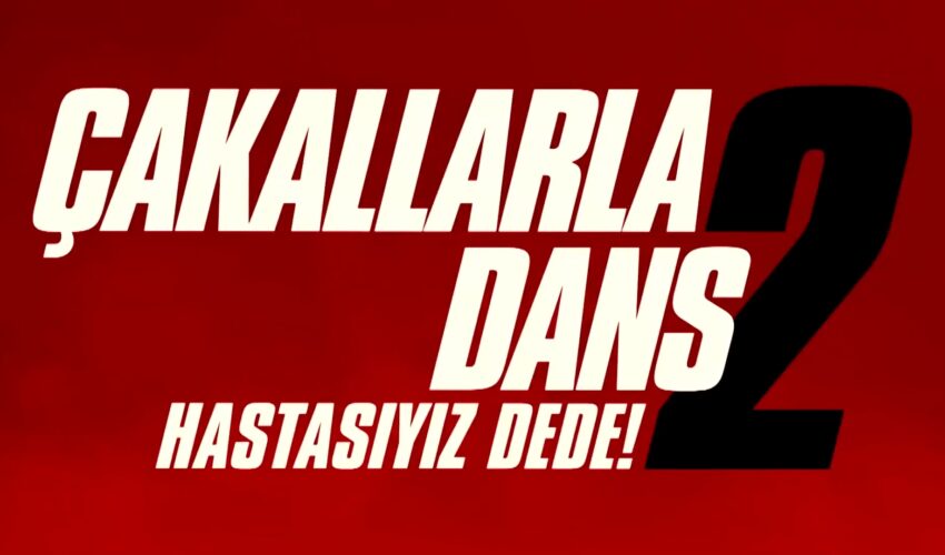 Çakallarla Dans 2  Tum Film HD