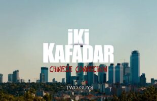 Iki Kafadar: Chinese Connection Tum Film HD