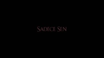 Sadece Sen (2013) Türk Filmi Tum Film HD