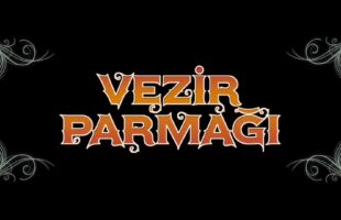 Vezir Parmağı (2017) Türk Filmi Tum Film HD