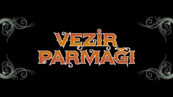 Vezir Parmağı (2017) Türk Filmi Tum Film HD