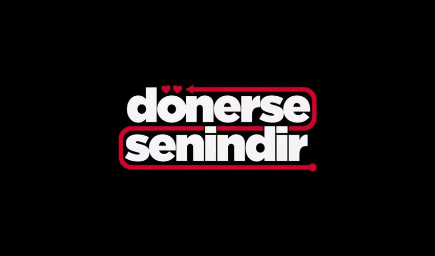 Dönerse Senindir Romantik Komedi Tum Film HD